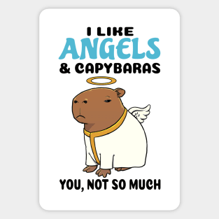 I Like Angels and Capybaras you not so much Sticker